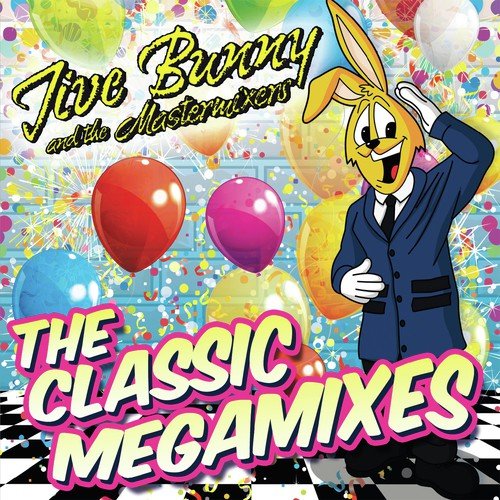 Jive Bunny- The Classic Megamixes