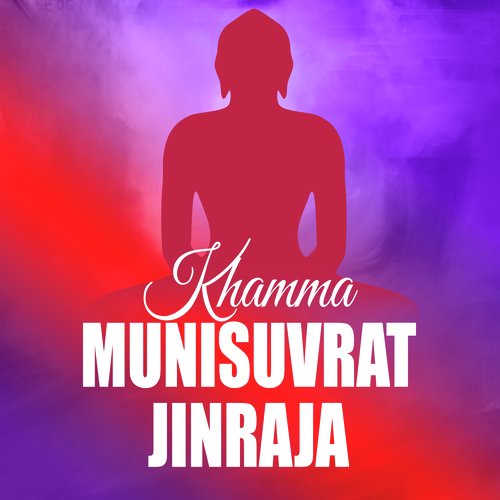 Khamma Munisuvrat Jinraja