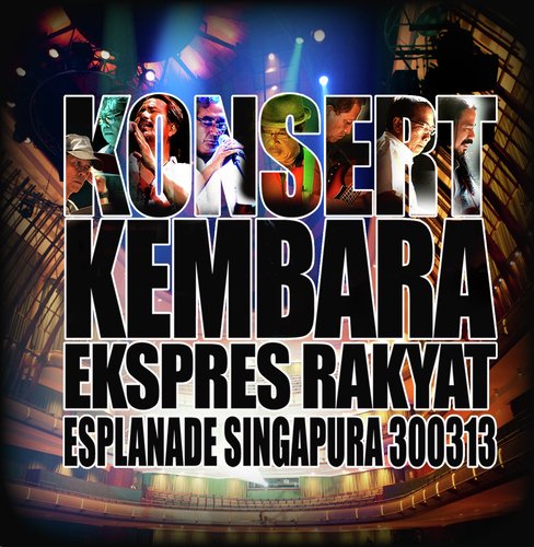 Konsert Kembara Ekspress Rakyat Esplanade Singapura 300313
