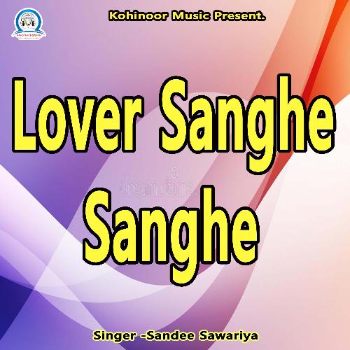 Lover Sanghe Sanghe