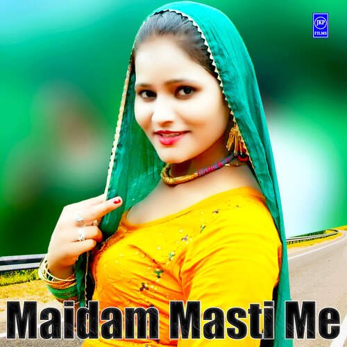 Maidam Masti Me