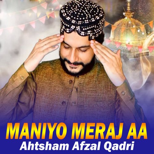 Maniyo Meraj Aa