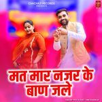 Mat Maar Najar Ke Baan Jale