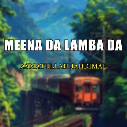 Meena Da Lamba Da