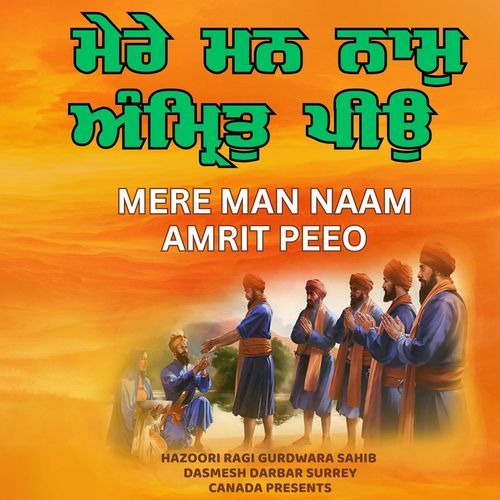 Mere Man Naam Amrit Peeo