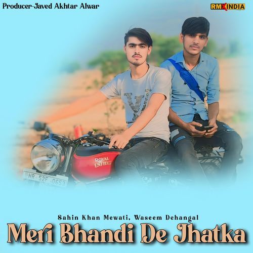 Meri Bhandi De Jhatka