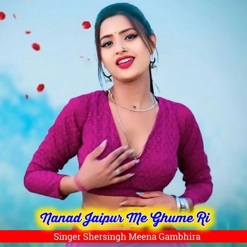 Nanad Jaipur Me Ghume Ri