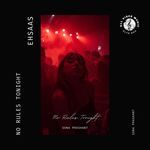 No Rules Tonight | EHSAAS