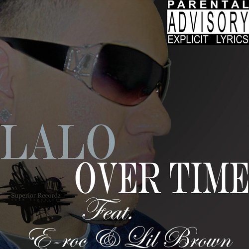 Over Time (feat. E-Roc & Lil Brown)