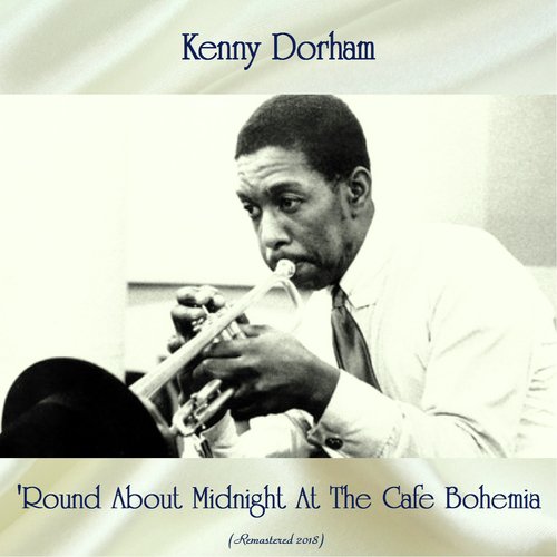 'Round About Midnight At The Cafe Bohemia (Remastered 2018)