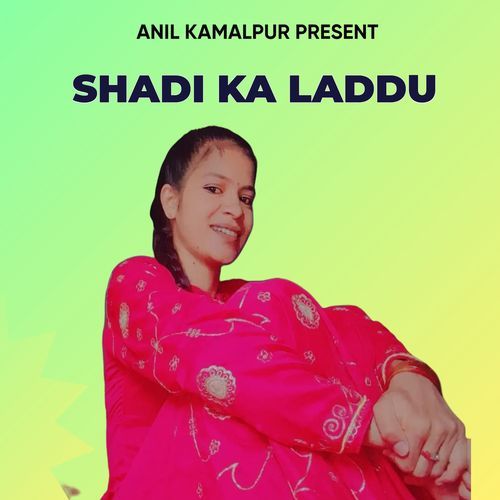 SHADI KA LADDU