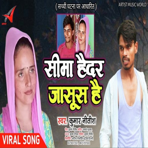 Seema Haider Jasus Hai (Viral Song)