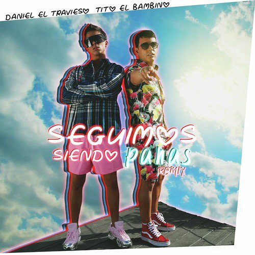 Seguimos Siendo Panas (Remix)_poster_image