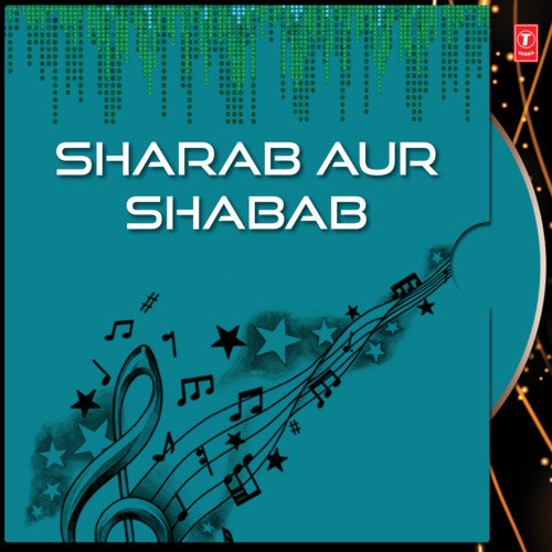 Sharab Aur Shabab