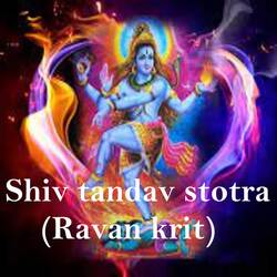 Shiv tandav stotra (Ravan krit)-BBgaHEdvQkc