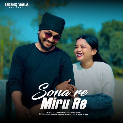 Sona Re Miru Re