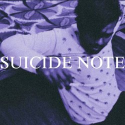 Suicide Note-KhkBfD8ABQI