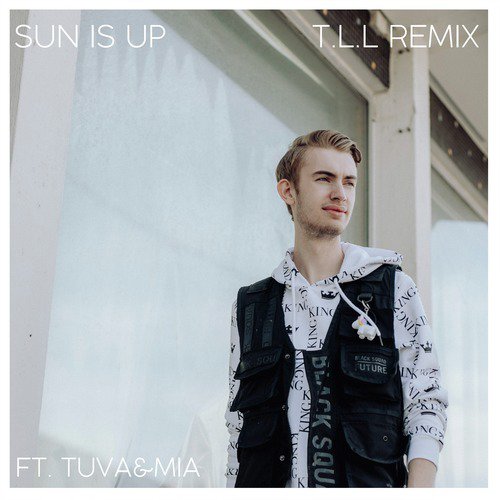 Sun is up (2020 Remix)