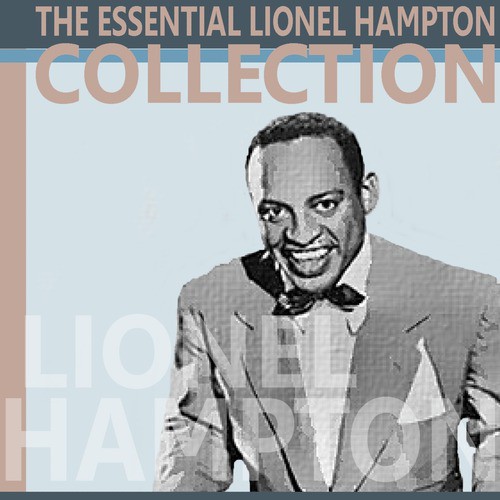 The Essential Lionel Hampton Collection