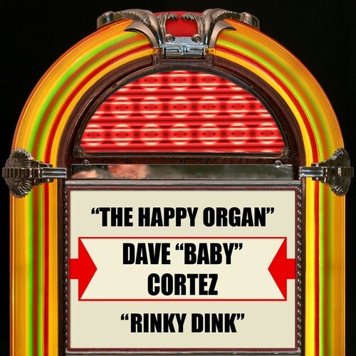 The Happy Organ / Rinky Dink