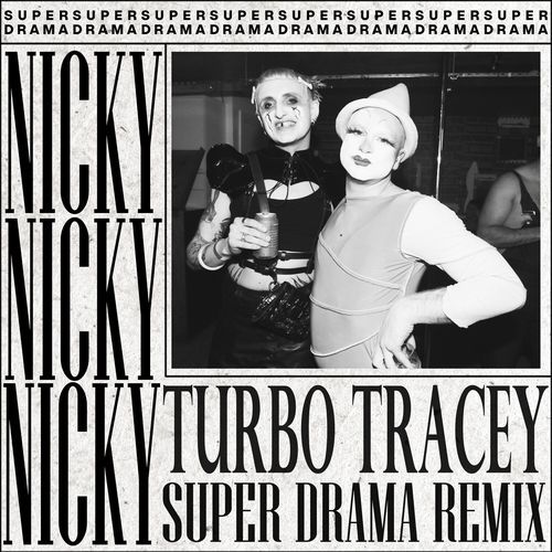 Turbo Tracey (Super Drama Remix)