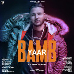 Yaar Bamb - Singer