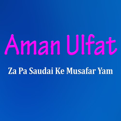 Za Pa Saudai Ke Musafar Yam_poster_image