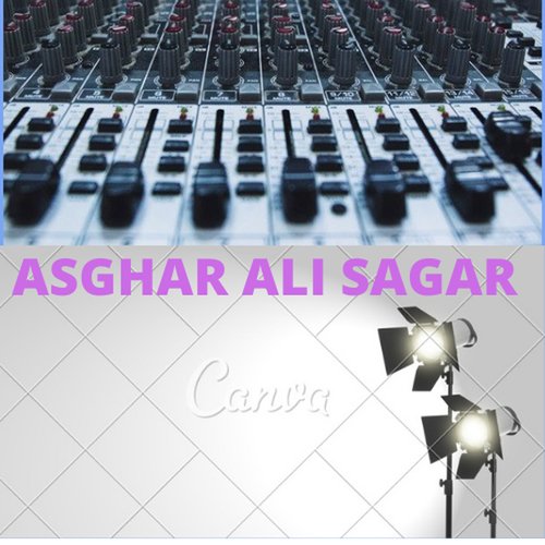 ASGHAR ALI SAGAR KHOWAR , Pt. 32