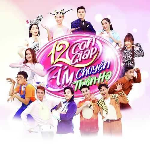 12 Con Giáp Tám Chuyện Thiên Hạ cover art