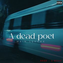 A Dead Poet-AiA8YRxoRHw