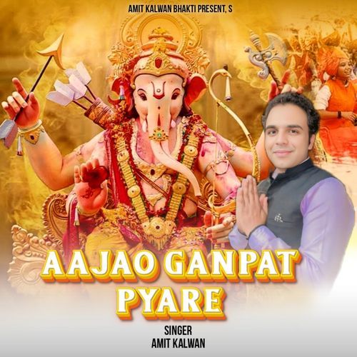 Aajao Ganpat Pyare