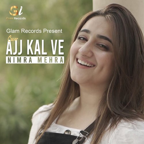 Ajj Kal