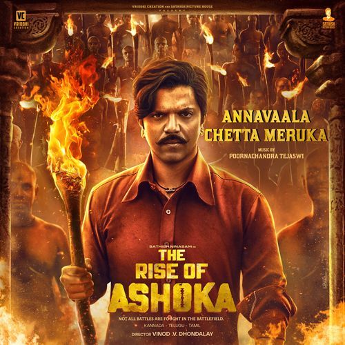 Annavaala Chetta Meruka (From "The Rise Of Ashoka") (Original Motion Picture Soundtrack)