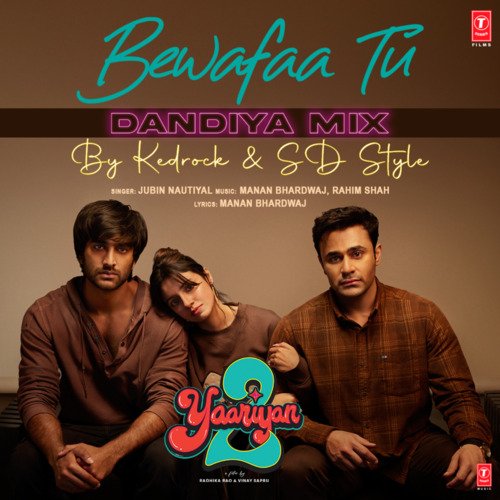 Bewafaa Tu - Dandiya Mix(Remix By Kedrock,Sd Style)