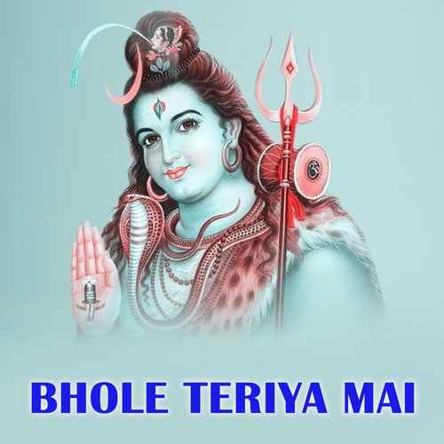 Bhole Teriya Mai