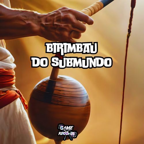 Birimbau do SubMundo_poster_image