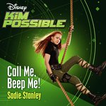 Call Me, Beep Me! (From "Kim Possible")