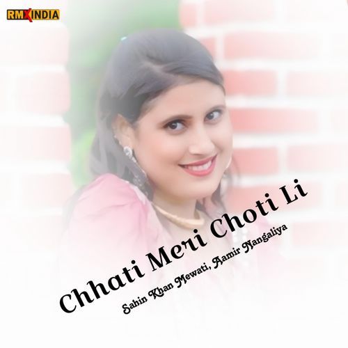 Chhati Meri Chot Li