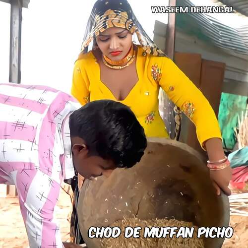 Chod De Muffan Picho