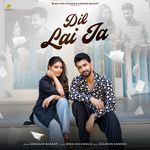Dil Lai Ja