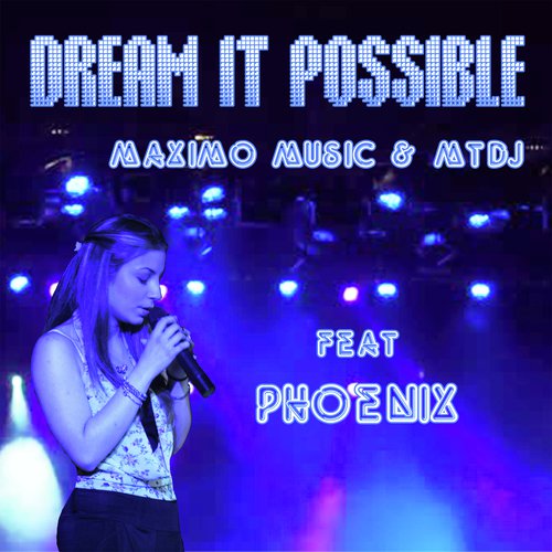 Dream It Possible