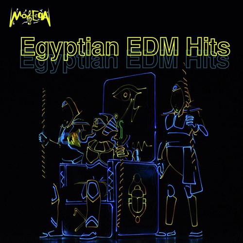 Egyptian EDM Hits