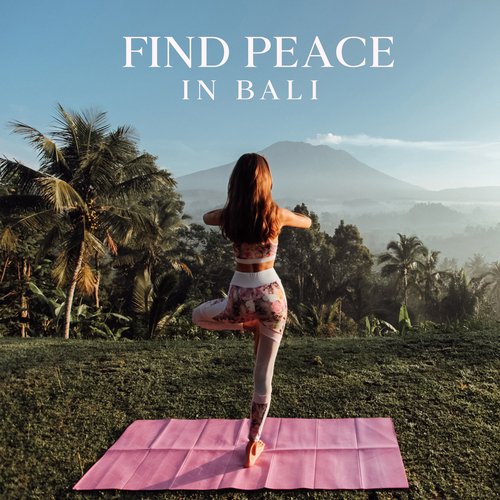 Find Peace in Bali: Yoga, Pilates &amp; Mindfulness Practice_poster_image