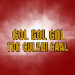 GOL GOL GOL TOR GULABI GAAL-BikFRiZBYQc