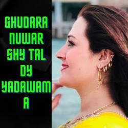 Ghudara Nuwar Shy Tal Dy Yadawama-FCImYCVSVnw