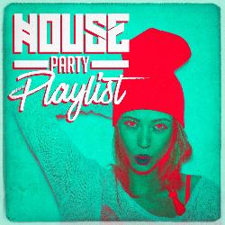 House Party Playlist
