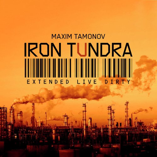 Iron Tundra (Extended Live Dirty)