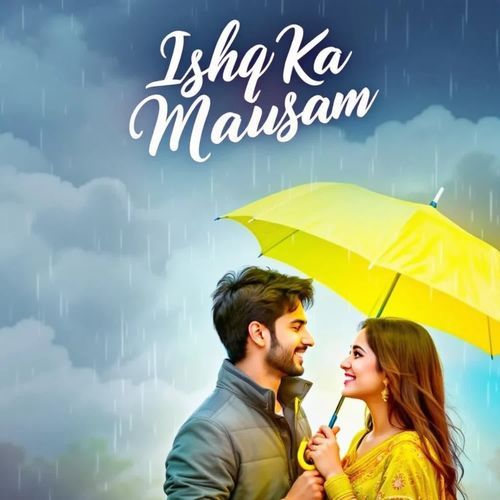 Ishq Ka Mausam