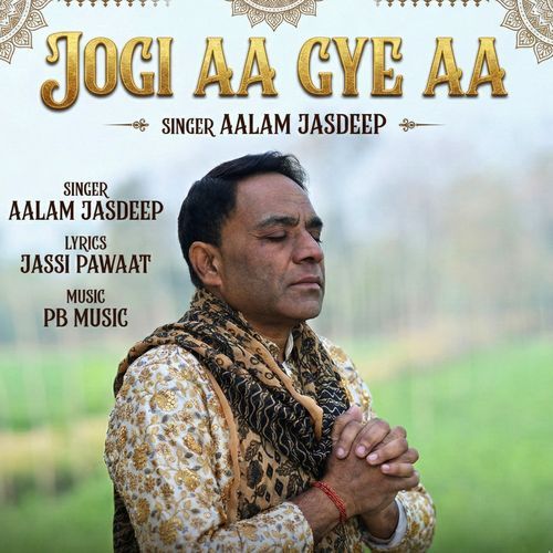 Joggi Aa Gye Aa