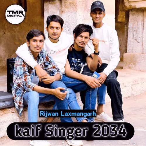 Kaif Singer 2034